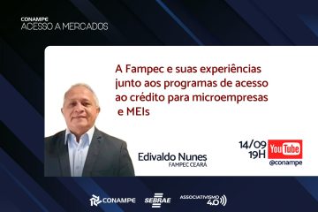 A fampec e suas experiências junto aos programas de acesso ao crédito para microempresas e meis